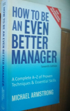 How To Be Even Better Manager By Michael Armstrong